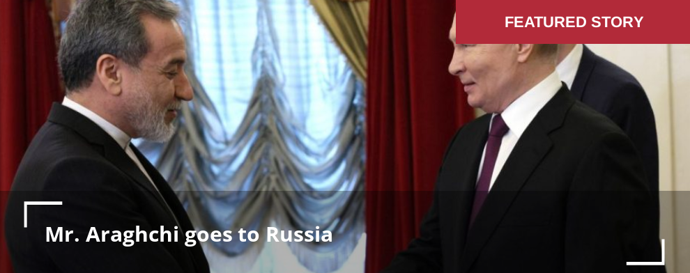Araghchi goes to Russia