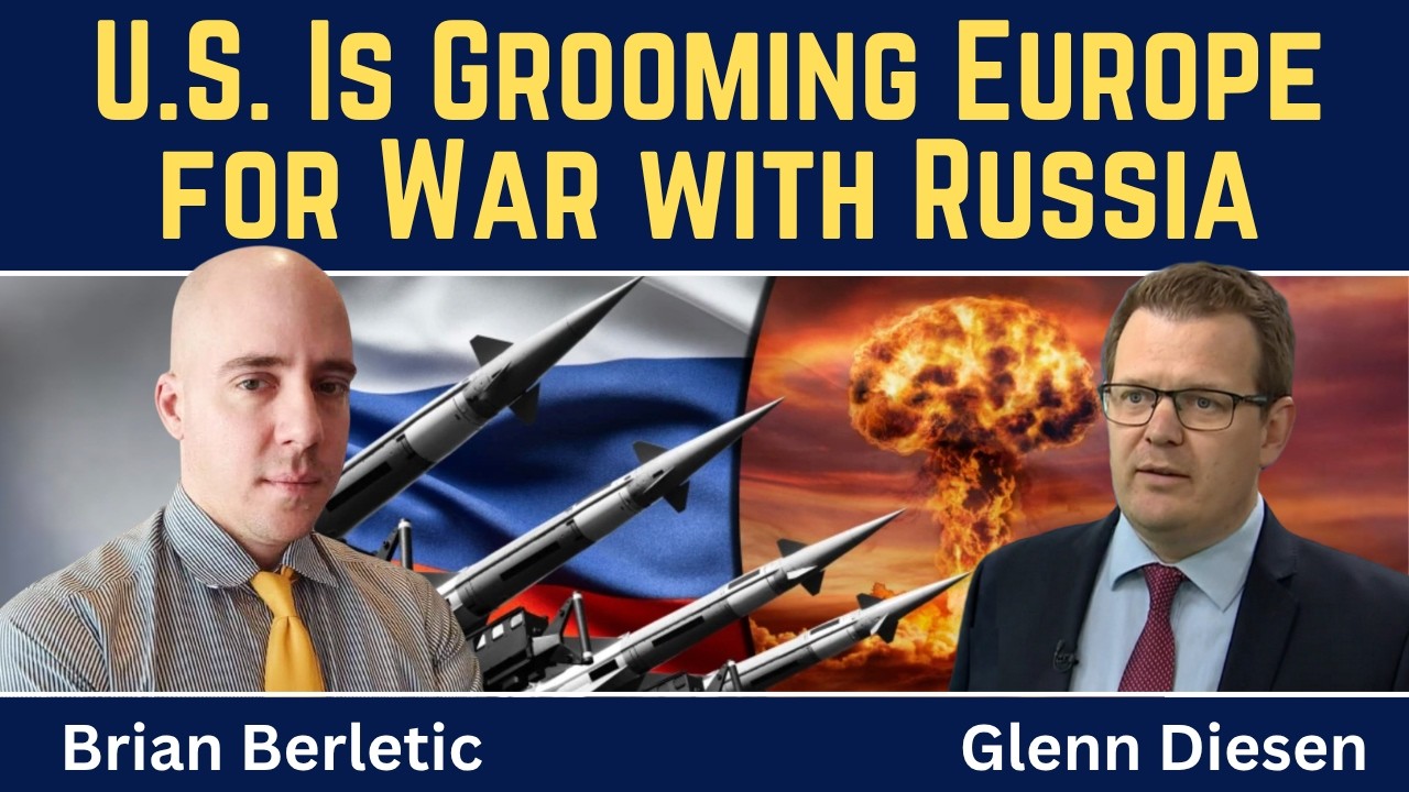 Brian Berletic and Glenn Diesen